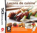 Leçons de Cuisine : Qu'allons nous manger aujourd'hui ? - DS Leçons de Cuisine : Qu'allons nous manger aujourd'hui ? - DS