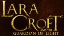 Lara Croft and the Guardian of Light - PC Lara Croft and the Guardian of Light - PC