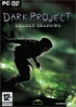Dark Project 3 : Deadly Shadows - PC