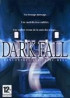 Dark Fall - PC
