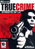 True Crime : Streets of Los angeles - PC