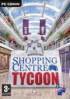 Shopping Centre Tycoon - PC