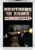 Brothers in Arms : Hell's Highway - PC