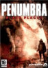 Penumbra : Black Plague - PC