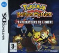 Pokémon : Donjon Mystère Explorateurs de l'Ombre - DS Pokémon : Donjon Mystère Explorateurs de l'Ombre - DS