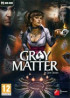 Gray Matter - PC
