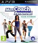 Mon Coach Personnel: Club Fitness - PS3 Mon Coach Personnel: Club Fitness - PS3