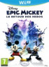 Epic Mickey : Le Retour des Héros - Wii U