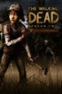 The Walking Dead : Saison 2 - Episode 4 : Amid The Ruins - PC