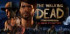 The Walking Dead Saison 3 : A New Frontier - PS4