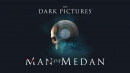The Dark Pictures Anthology : Man of Medan - PS4 The Dark Pictures Anthology : Man of Medan - PS4
