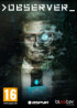 Observer - Xbox One