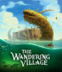 The Wandering Village - PS5