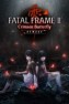 FATAL FRAME II : Crimson Butterfly REMAKE - Xbox Series