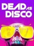 Dead as Disco - PS5