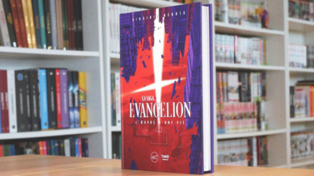 La saga Evangelion : l'oeuvre d'une vie