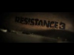 Official Resistance 3 Teaser (Evénement) Official Resistance 3 Teaser (Evénement)