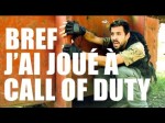 bref j'ai joué à call of duty avec diablox9 (parodie bref) (Divers) bref j'ai joué à call of duty avec diablox9 (parodie bref) (Divers)