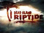 Dead Island : Riptide - PC