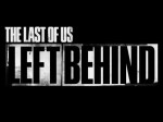 The Last of Us : Left Behind - Reveal Trailer (Teaser)
