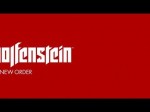 Wolfenstein : The New Order - PC