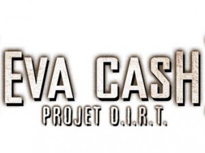 Eva Cash : Projet D.I.R.T. - PC